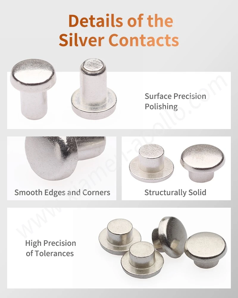 Details of the Electrical Contact Rivets for Switches Details of the Electrical Contact Rivets for Switches